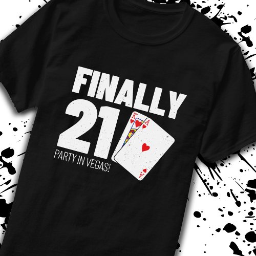 Vegas 21st Birthday _ Birthday Party in Las Vegas T_Shirt
