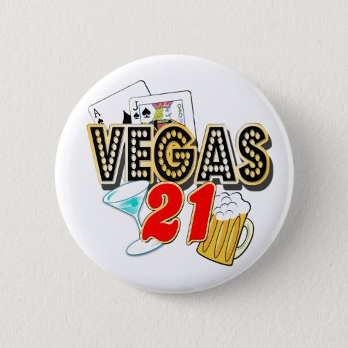 Vegas 21st Birthday Button