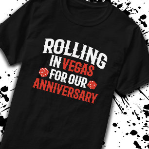 Vegas Anniversary Trip - Vegas Couples - Las Vegas T-Shirt