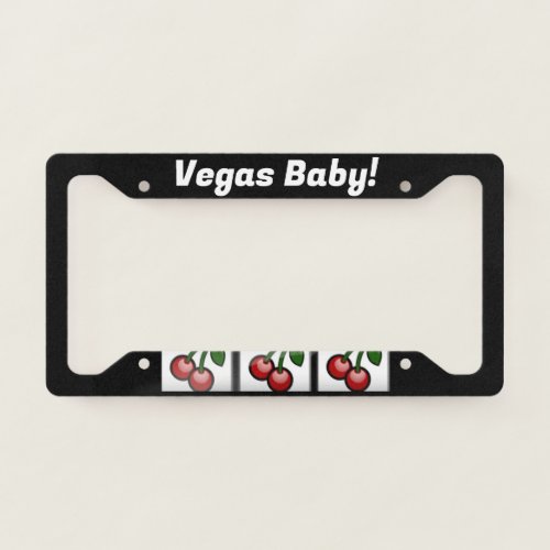 Vegas Baby 3 Cherries Jackpot License Plate Frame