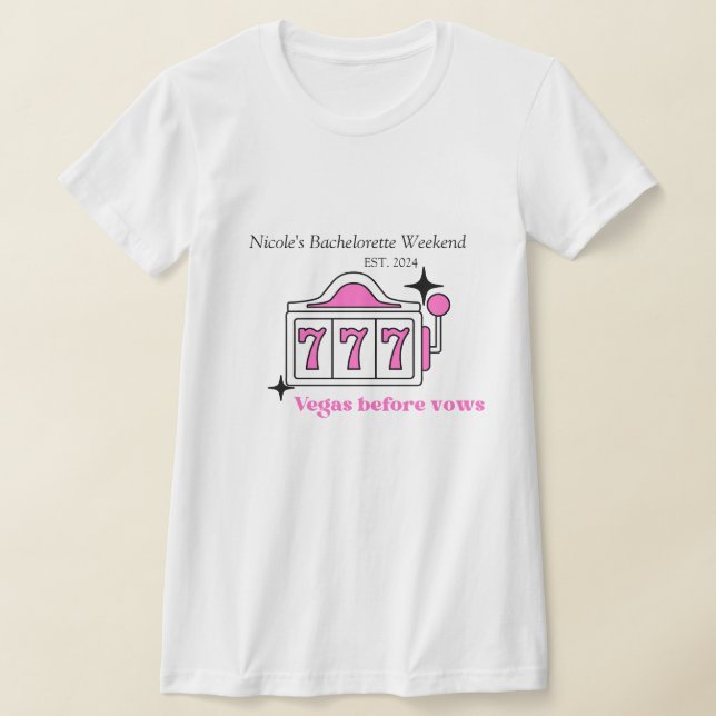Vegas Bachelorette Party Shirt for Bridesmaids (Laydown)