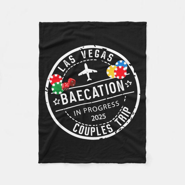 Vegas Baecation 2025 Couples Trip In Progress To L Fleece Blanket (Front)