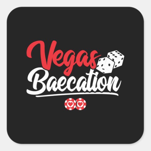 Vegas Baecation _ Couples Vacation _ Baecation Square Sticker