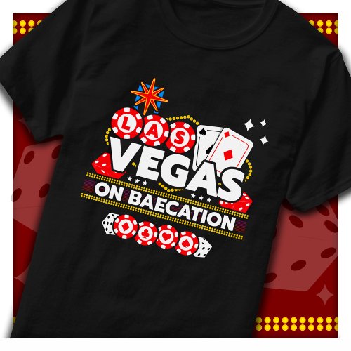Vegas Baecation Las Vegas Couples Trip Las Vegas T-Shirt