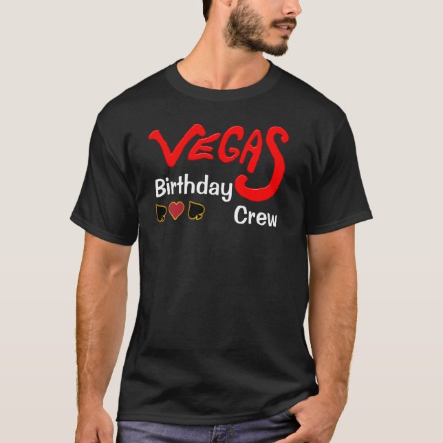 Vegas Birthday Crew Customizable Group Matching T-Shirt (Front)