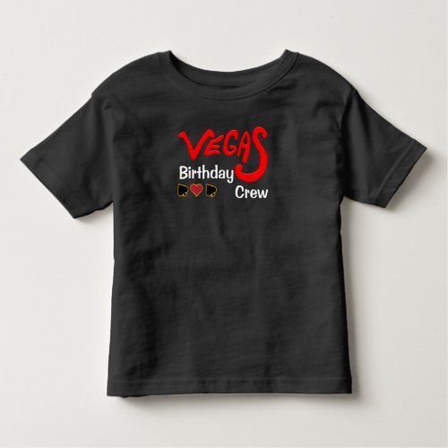 Vegas Birthday Crew Customizable Group Matching Toddler T_shirt