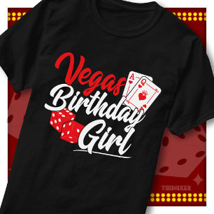 Vegas Birthday Girl Dice Cards Casino Theme Party T-Shirt