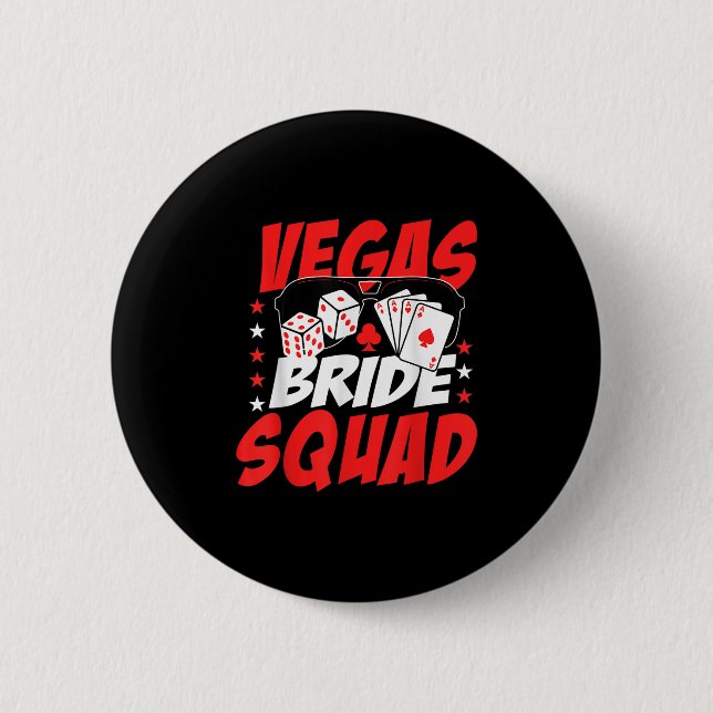 Vegas Bride Squad Wedding Bachelorette Party  Button (Front)