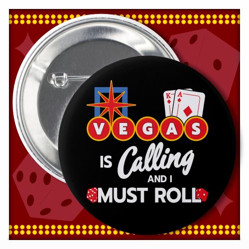 Vegas Calling Party in Las Vegas Trip Las Vegas Button