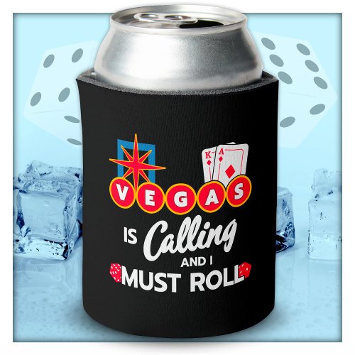 Vegas Calling Party in Las Vegas Trip Las Vegas Can Cooler