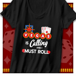 Vegas Calling Party in Las Vegas Trip Las Vegas T-Shirt