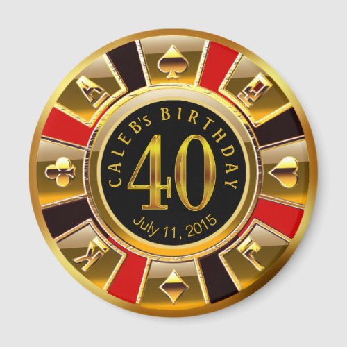 Vegas Casino Chip 40th Birthday  red gold black Magnet