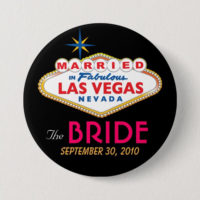 Vegas Destination Wedding THE BRIDE button (Front)