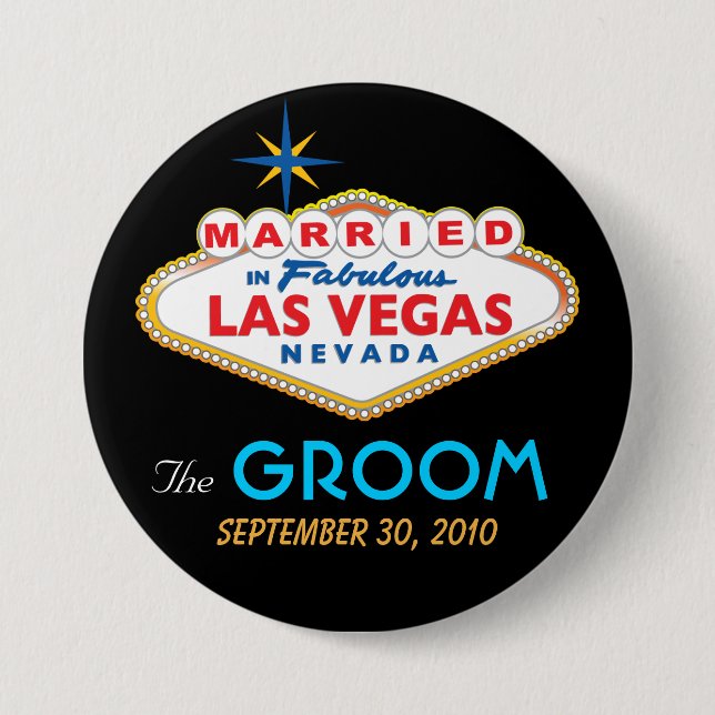Vegas Destination Wedding THE GROOM button (Front)