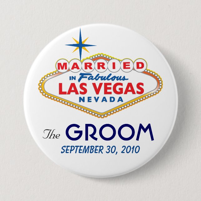 Vegas Destination Wedding THE GROOM button (Front)