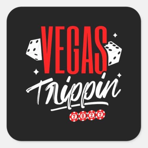 Vegas Girls Trip _ Vegas Birthday _ Las Vegas 2022 Square Sticker