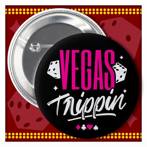 Vegas Girls Trip Vegas Birthday Las Vegas Vacation Button