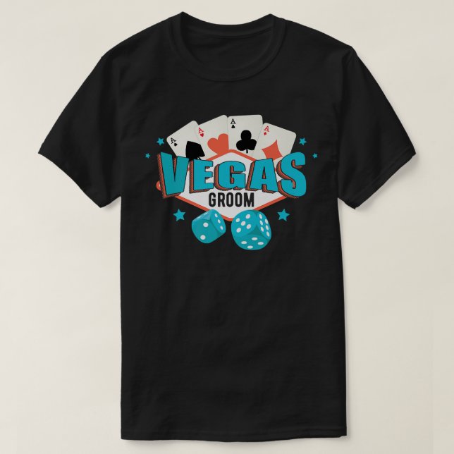 Vegas Groom  T-Shirt (Design Front)
