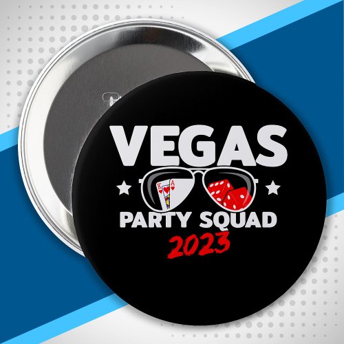 Vegas Party Squad 2023 _ Las Vegas Trip 2023 Button