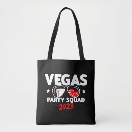 Vegas Party Squad 2023 _ Las Vegas Trip 2023 Tote Bag