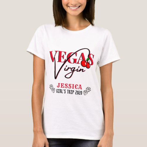 Vegas Virgin Red Cherry Vegas 1st timer T_Shirt