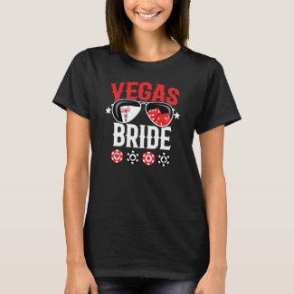 Vegas Wedding — Bride — Vegas Bachelorette Party T-Shirt