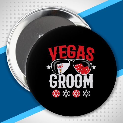 Vegas Wedding _ Groom _ Vegas Bachelor Party Squad Button