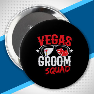 Vegas Wedding - Vegas Bachelor Party - Groom Squad Button