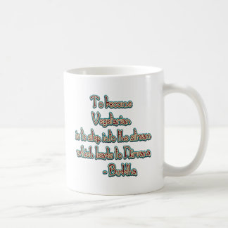 Vegetarian Buddha Quote Coffee Mug