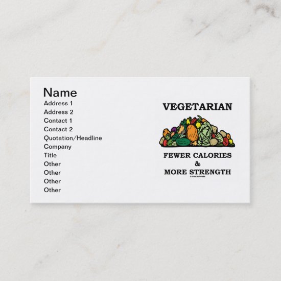 Vegetarian Fewer Calories & More Strength Business Card