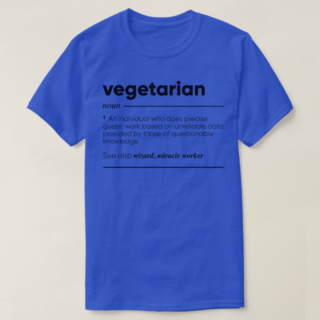 Vegetarian Funny Definition  T-Shirt (Design Front)