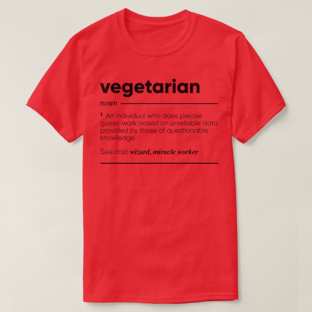 Vegetarian Funny Definition T-Shirt (Design Front)