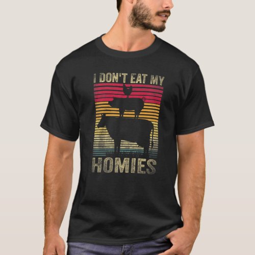 Vegetarian I Don T Eat My Homies Funny Vegan Retro T-Shirt