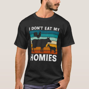 Vegetarian I Don t Eat My Homies Vegan Retro T-Shirt