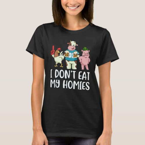 Vegetarian I Don't Eat My Homies, Funny Vegan Retr T-Shirt