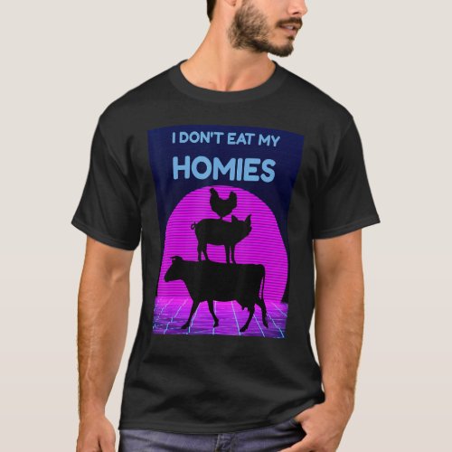 Vegetarian I Don't Eat My Homies Funny Vegan Retro T-Shirt