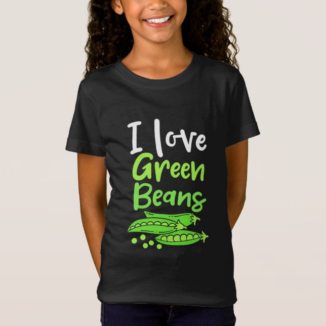 Vegetarian I Love Green Beans T-Shirt (Front)