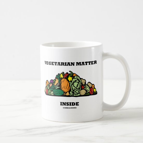 Vegetarian Matter Inside (Pile Of Vegetables) Coffee Mug