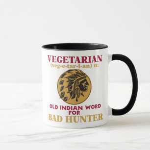 Vegetarian Old Indian Word for Bad Hunter Mug