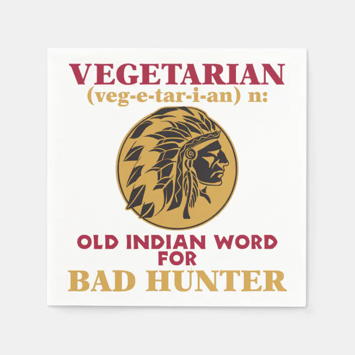 Vegetarian Old Indian Word For Bad Hunter Paper Napkins Zazzle Com