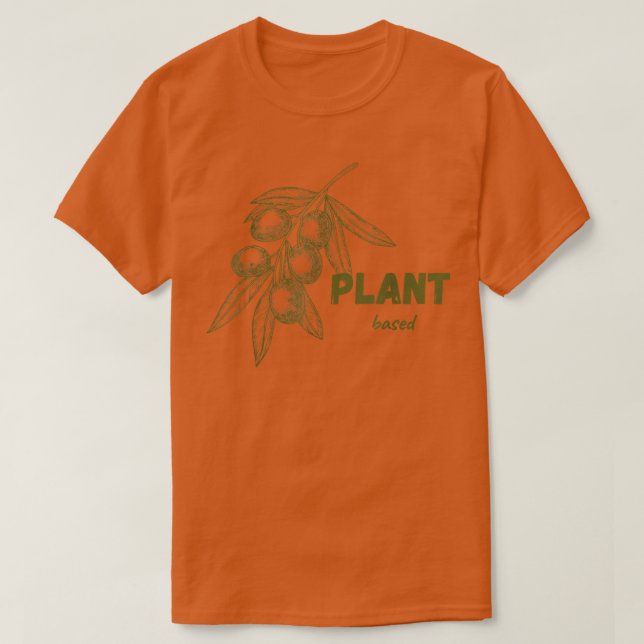 Vegetarian Plant Based Vegan Gift  T-Shirt (Design Front)