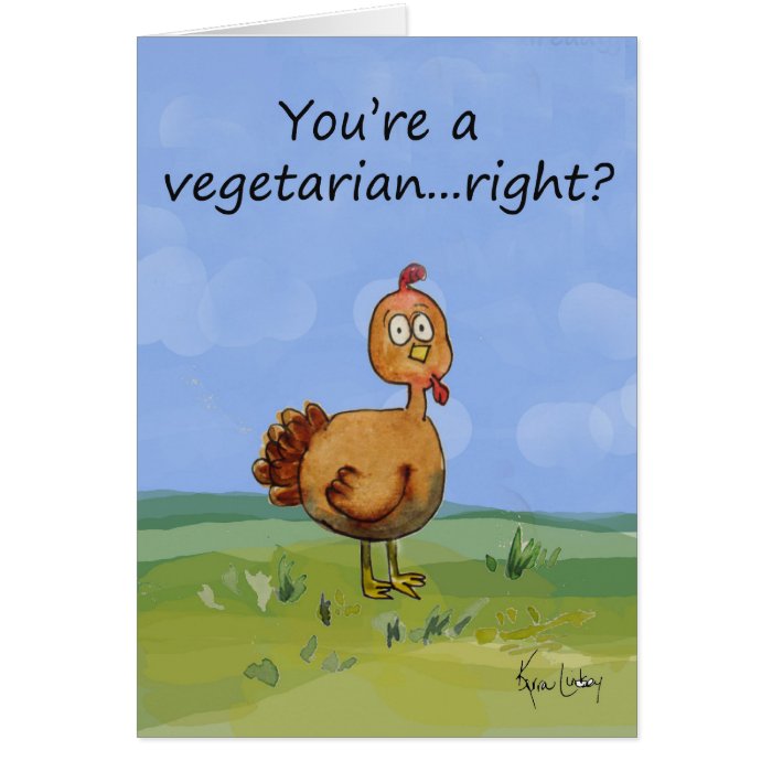 Vegetarian Vegan Cute Turkey Thanksgiving Card