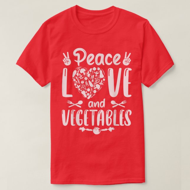 Vegetarian Vegan Peace Love And Vegetables  T-Shirt (Design Front)