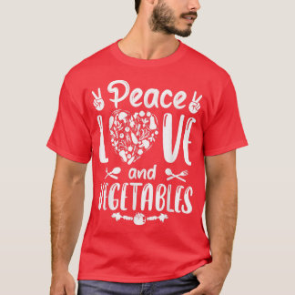 Vegetarian Vegan Peace Love And Vegetables  T-Shirt