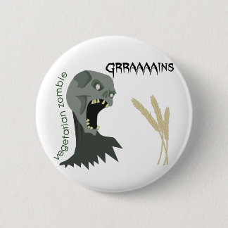 Vegetarian Zombie wants Graaaains! Button