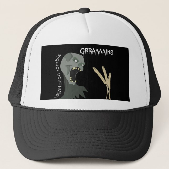 Vegetarian Zombie wants Graaaains! Trucker Hat (Front)