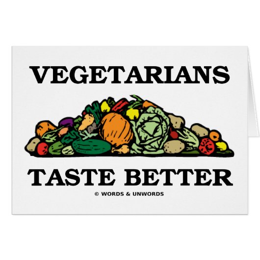 Vegetarians Taste Better (Vegetarian Humor) (Front Horizontal)