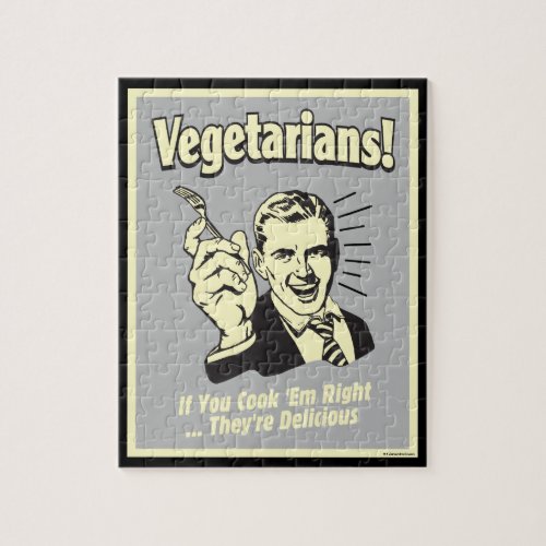 Vegetarians Theyre Delicious Jigsaw Puzzle
