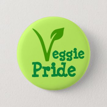 Veggie Pride Vegan Vegetarian Vegetarians Vegans Pinback Button by Boopoobeedoogift at Zazzle