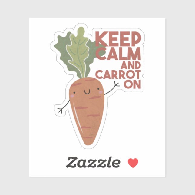 Veggie Pun: Keep Calm and Carrot On Sticker (Sheet)